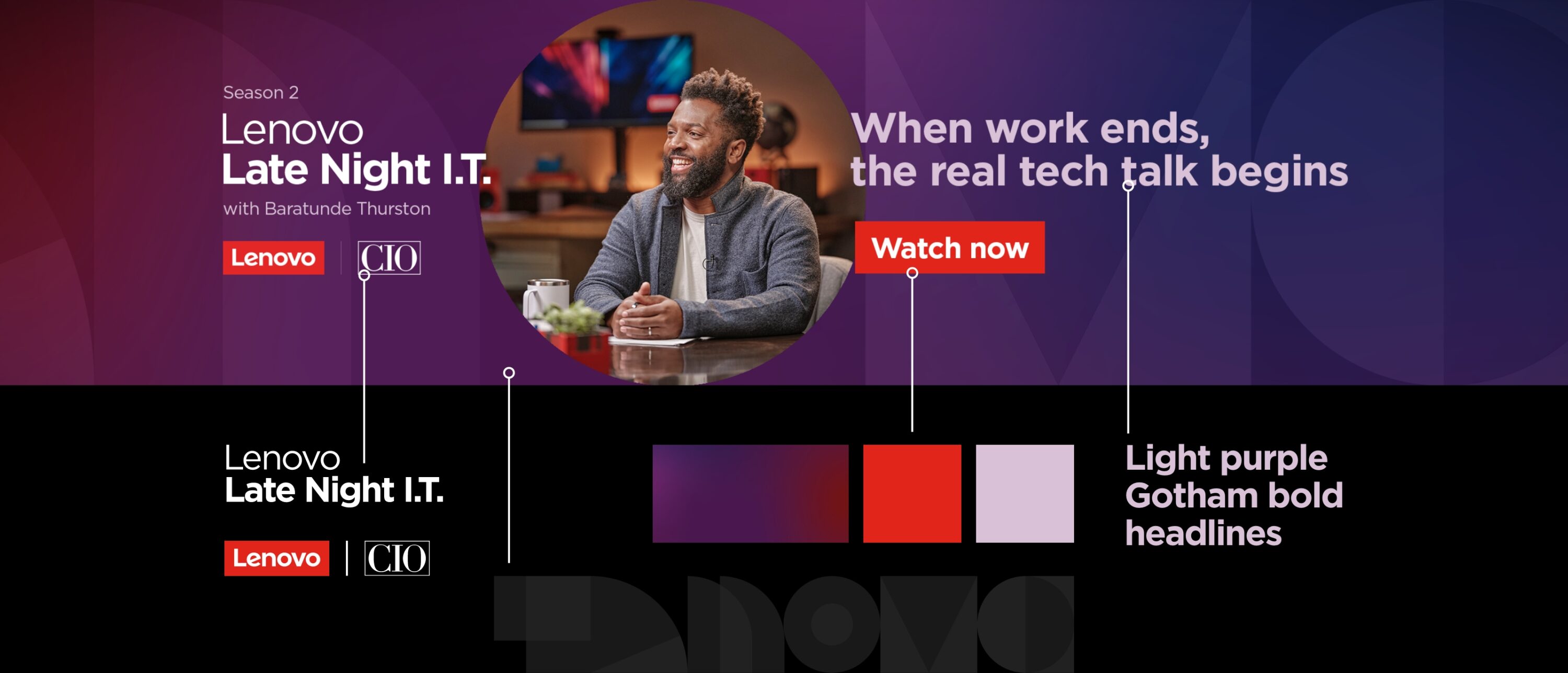 Lenovo Late Night I.T. series: Brand Style Guide